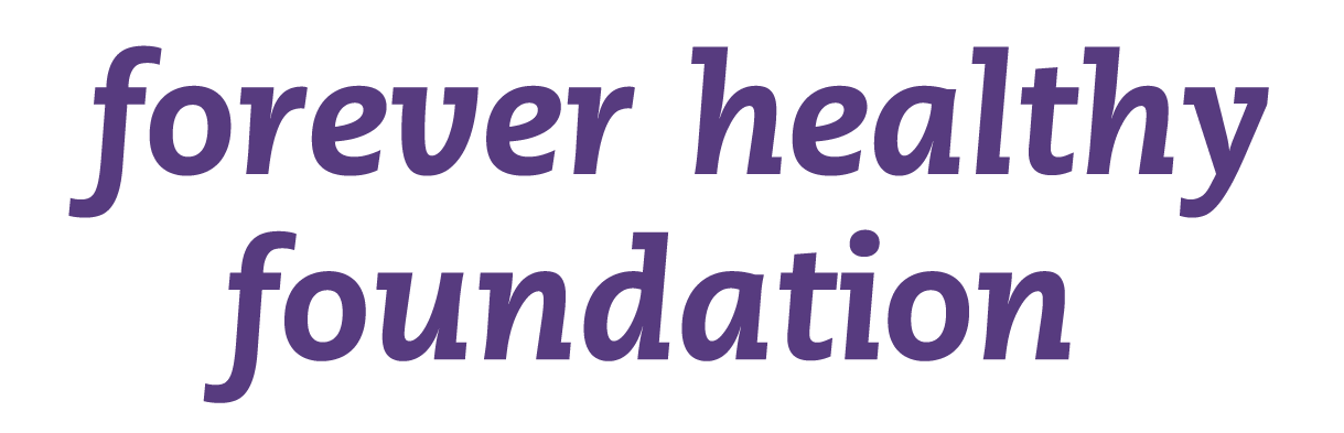 Forever Healthy Foundation