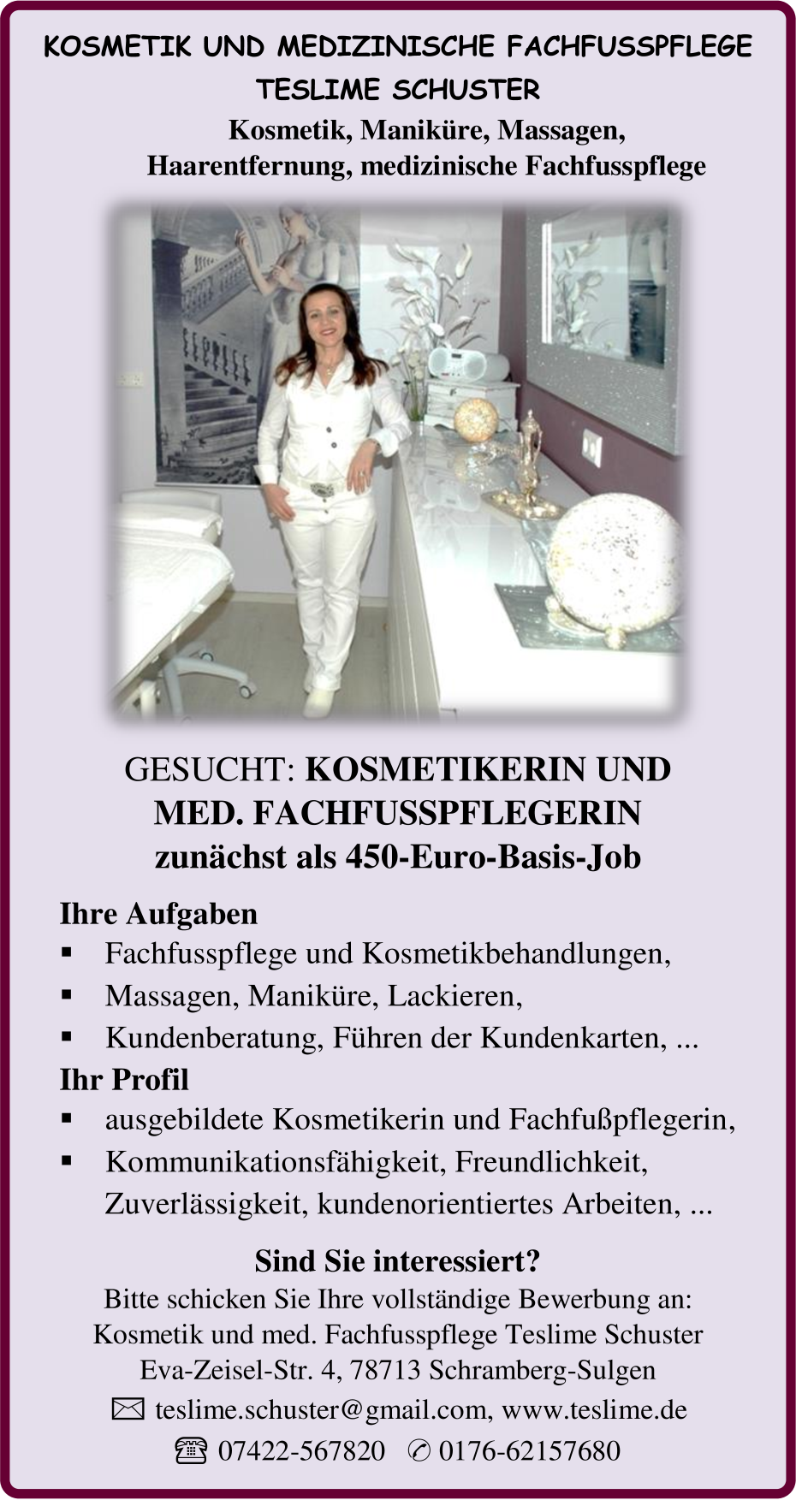 Ausgebildete Kosmetikerin (m/w/x) und medizinische Fachfußpflegerin (m/w/x)